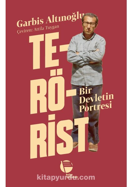 Terörist Bir Devletin Portresi