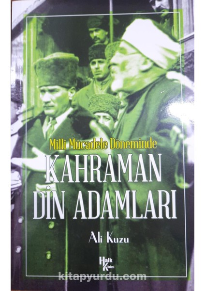 Milli Mücadele Döneminde Kahraman Din Adamları