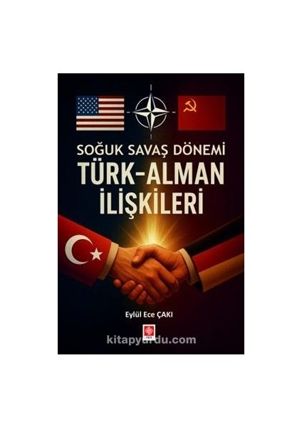 Soğuk Savaş Döneminde Türk-Alman Ilişkileri