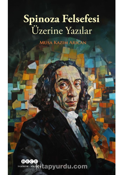 Spinoza Felsefesi Üzerine Yazılar