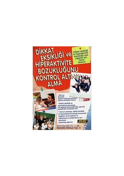 Dikkat Eksikliği ve Hiperaktivite Bozukluğunu Kontrol Altına Alma