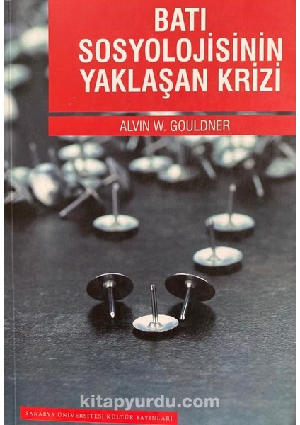 Batı Sosyolojisinin Yaklaşan Krizi