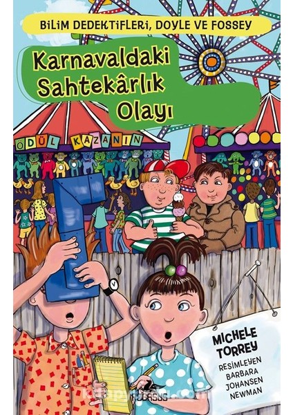 Karnavaldaki Sahtekarlık Olayı / Bilim Dedektifleri Doyle ve Fossey 5