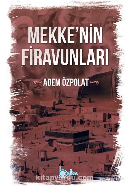 Mekkenin Firavunları
