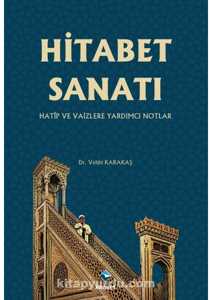 Hitabet Sanatı Hatip ve Vaizlere Yardımcı Notlar