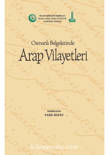 Osmanlı Belgelerinde Arap Vilayetleri (V10)