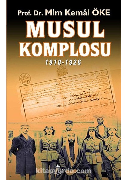 Musul Komplosu 1918-1926