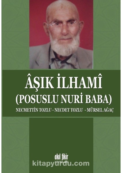 Aşık Ilhami (Posuslu Nuri Baba)