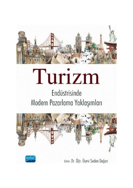 Turizm Endüstrisinde Modern Pazarlama Yaklaşımları
