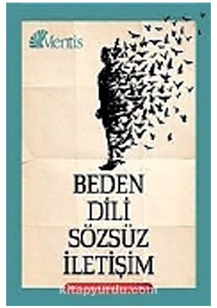 Beden Dili ve Sözsüz Iletişim