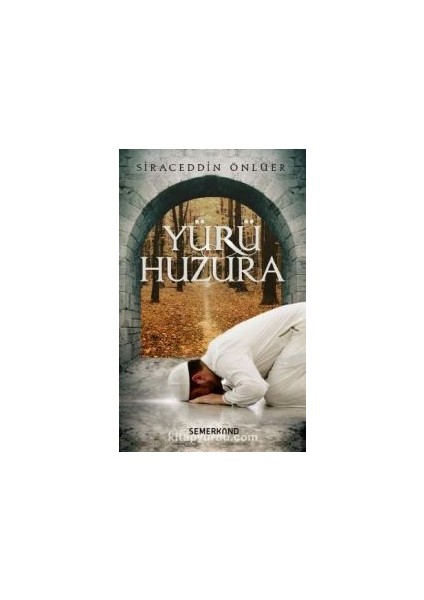 Yürü Huzura