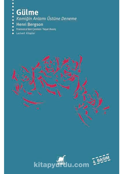 Gülme / Komiğin Anlamı Üstüne Deneme