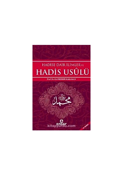 Hadise Dair Ilimler ve Hadis Usulü