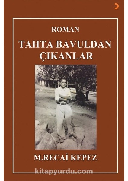 Tahta Bavuldan Çıkanlar
