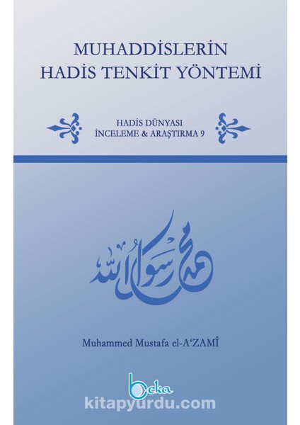 Muhaddislerin Hadis Tenkit Yöntemi
