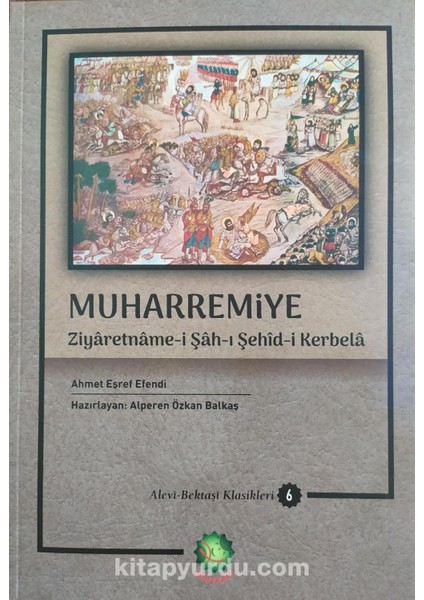 Muharremiye Ziyaretname-I Şah-I Şehã®d-I Kerbela