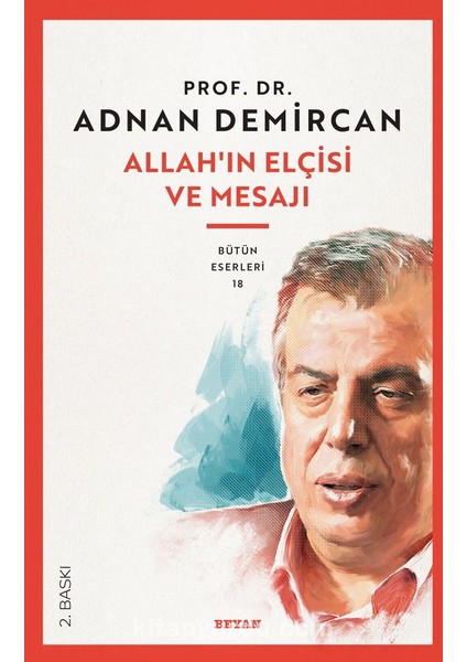 Allah’ın Elçisi ve Mesajı