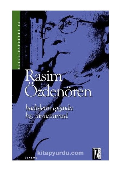 Hadislerin Işığında Hz. Muhammed