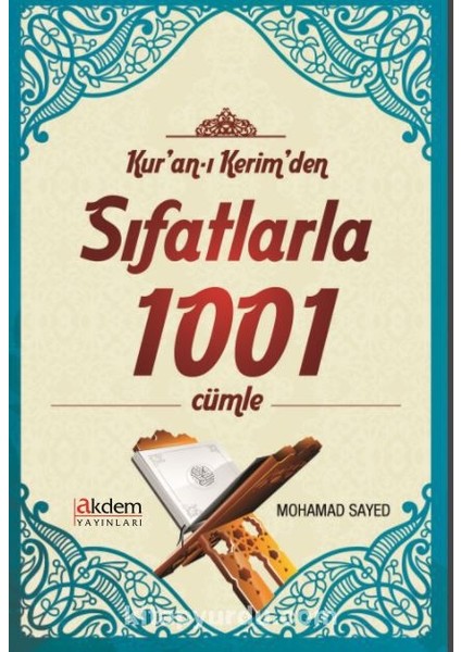Kur'an-I Kerim'den Sıfatlarla 1001 Cümle
