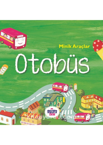 Minik Araçlar - Otobüs