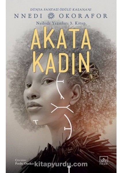 Akata Kadın / Nsibidi Yazıtları 3. Kitap