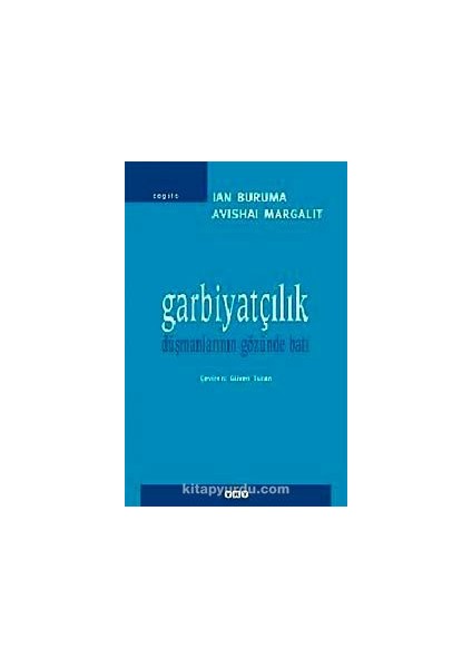 Garbiyatçılık Düşmanlarının Gözünden Batı