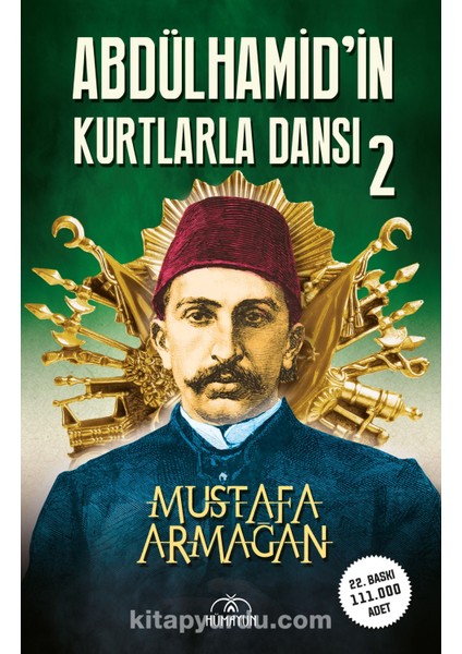 Abdülhamid’in Kurtlarla Dansı 2