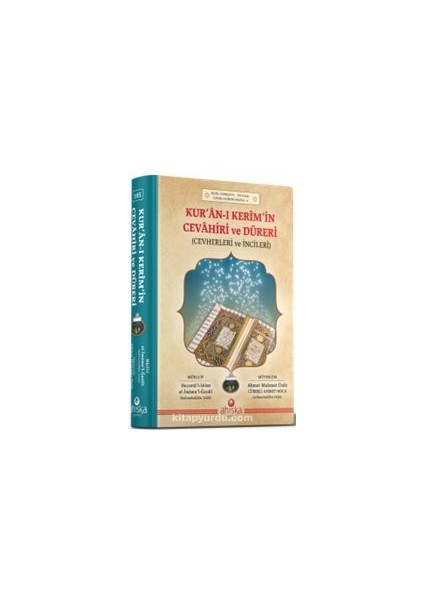 Kur'an-I Kerim'in Cevahiri ve Düreri Cevherleri ve Incileri