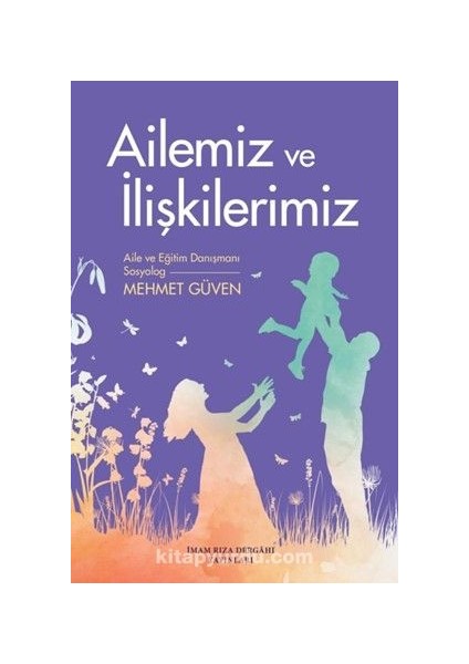 Ailemiz ve Ilişkilerimiz
