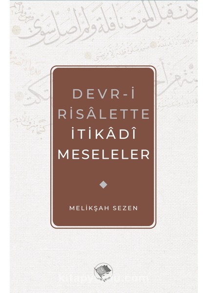 Devr-I Risalette Itikadi Meseleler