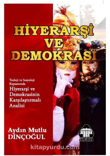 Hiyerarşi ve Demokrasi