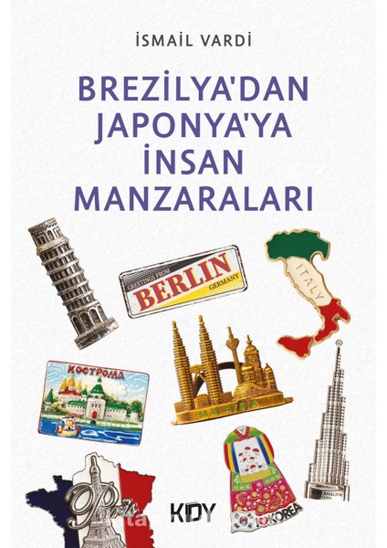 Brezilya'dan Japonya'ya Insan Manzaraları