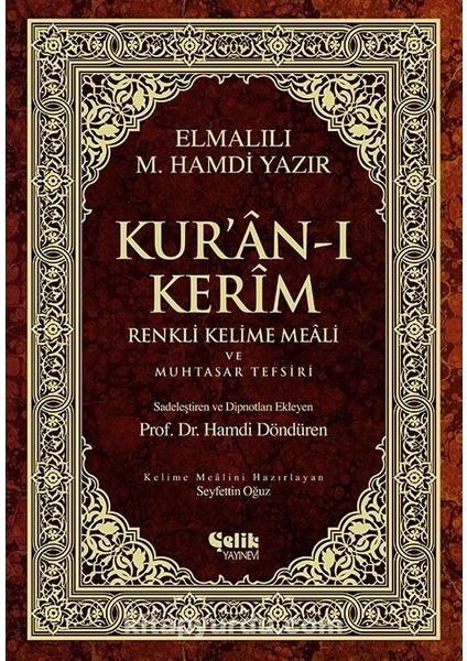 Kur'an-I Kerim Renkli Kelime Meali ve Muhtasar Tefsiri (Orta Boy)