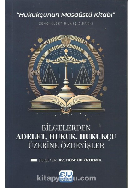 Adalet, Hukuk, Hukukçu Üzerine Özdeyişler