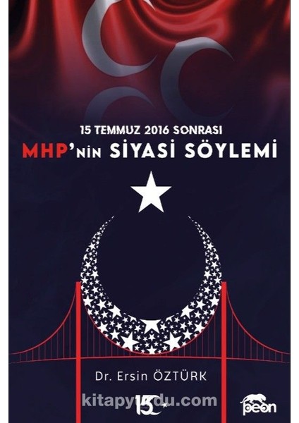 15 Temmuz 2016 Sonrası Mhp' Nin Siyasal Söylemi