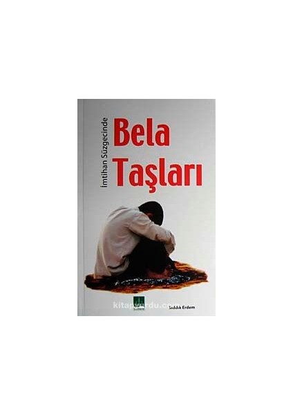 Imtihan Süzgecinde Bela Taşları