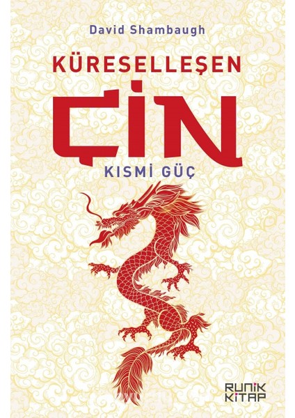 Küreselleşen Çin Kısmi Güç