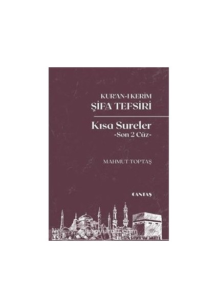 Kur'an-I Kerim Şifa Tefsiri Kısa Sureler (Son 2 Cüz)