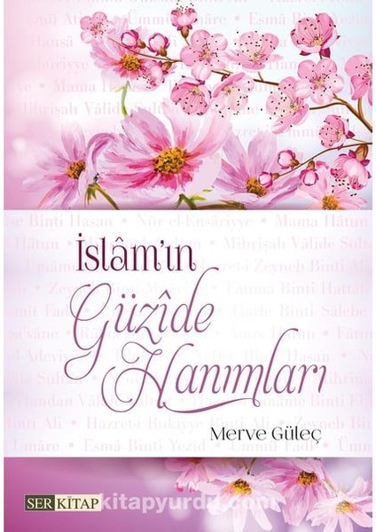 Islam'ın Güzide Hanımları