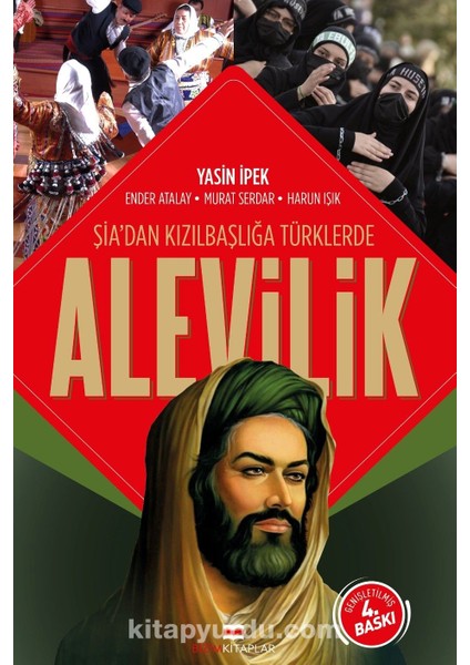 Şia'dan Kızılbaşlığa Türklerde Alevilik