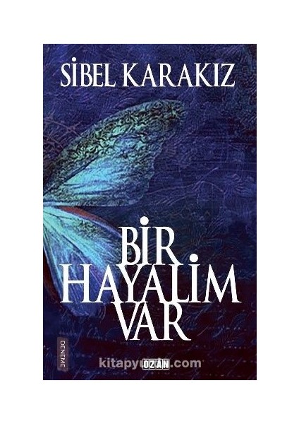 Bir Hayalim Var