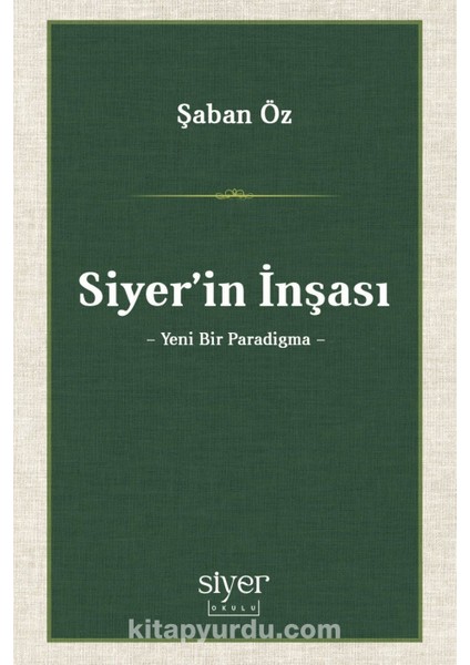 Siyer'in Inşası Yeni Bir Paradigma