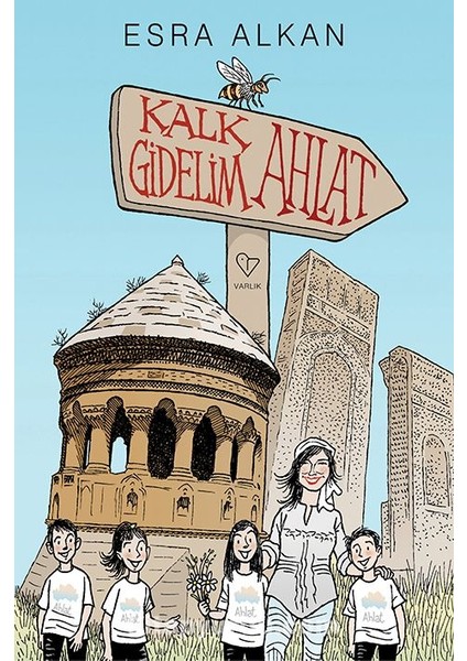 Kalk Gidelim - Ahlat