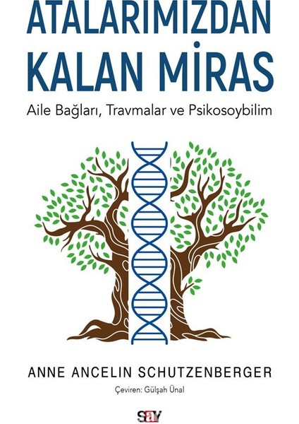 Atalarımızdan Kalan Miras Aile Bağları, Travmalar ve Psikosoybilim