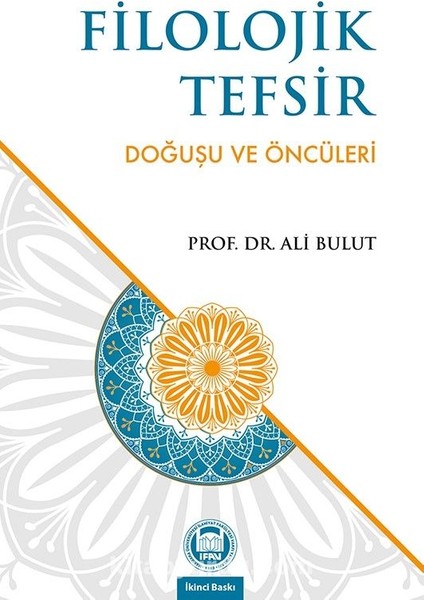 Filolojik Tefsir Doğuşu ve Öncüleri