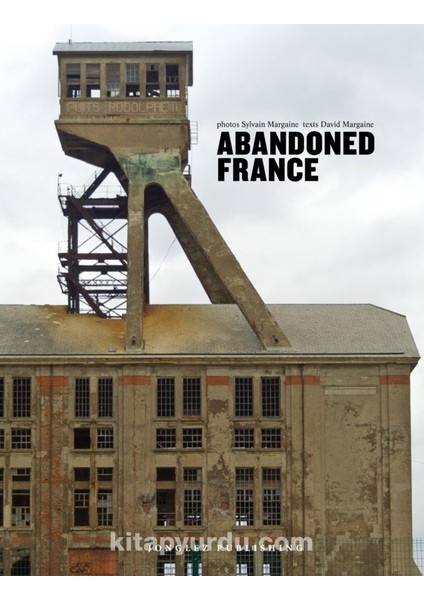 Abandoned France