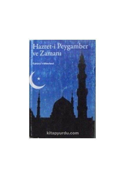 Hazret-I Peygamber ve Zamanı (Kod:11-B-10)