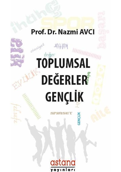 Toplumsal Değerler Gençlik