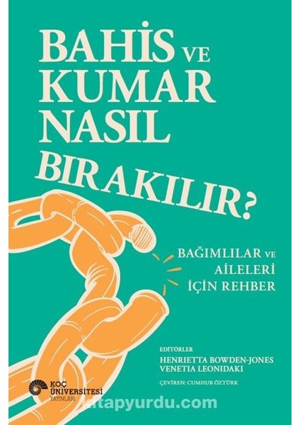 Bahis ve Kumar Nasıl Bırakılır? Bağımlılar ve Aileleri Için Rehber