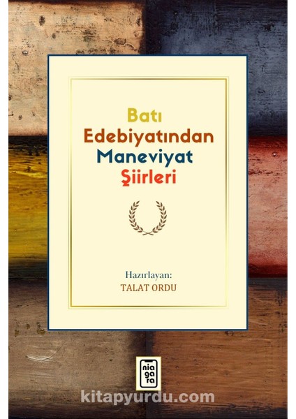 Batı Edebiyatından Maneviyat Şiirleri